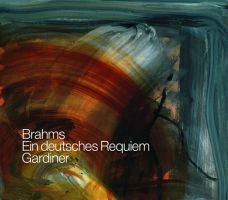 Brahms: Ein Deutsches Requiem / Gardiner